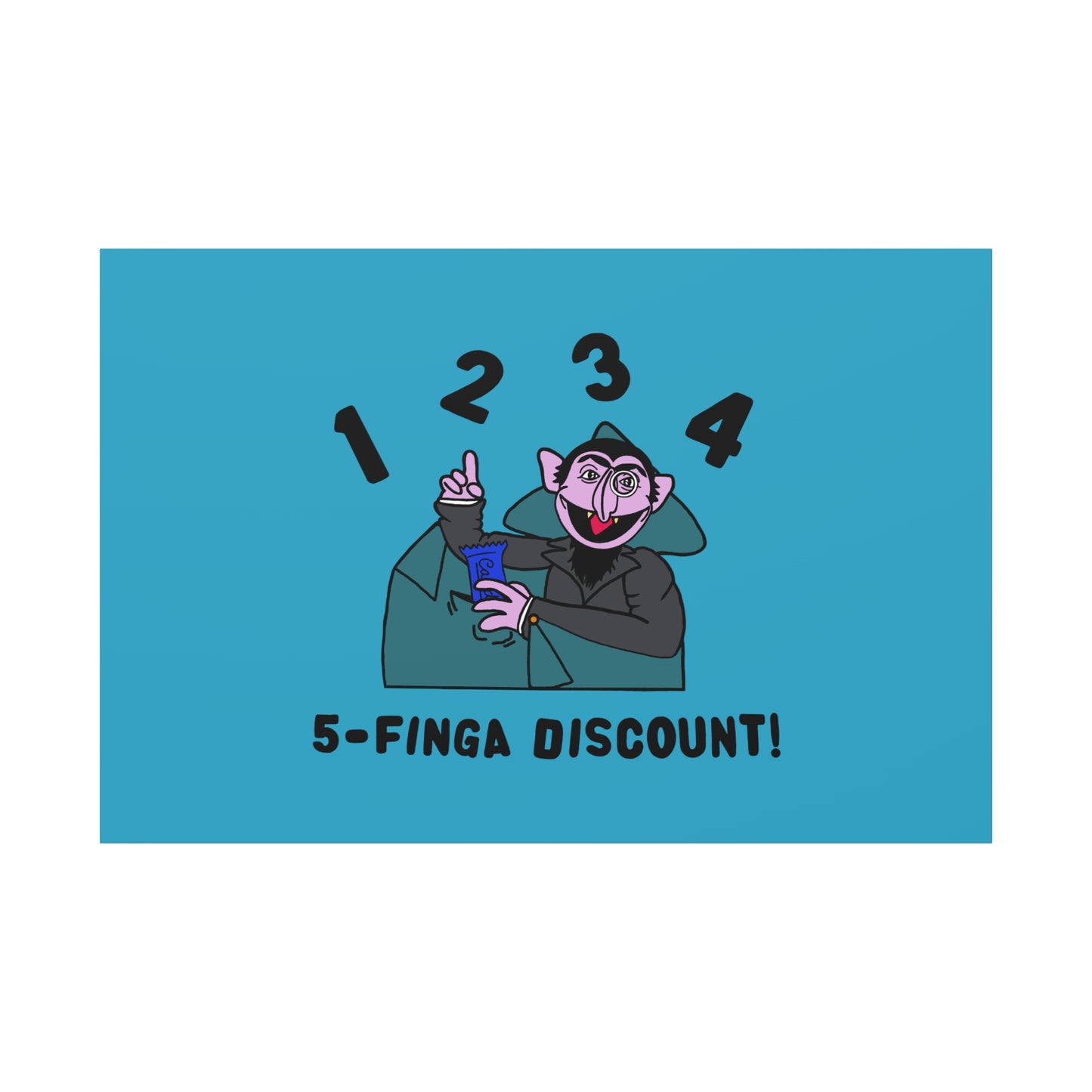 Five Finger Discount Canvas Print Turquoise - Sesame Street The Count Parody Art Print