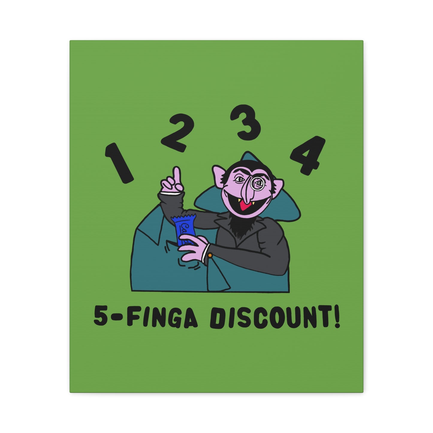 Five Finger Discount Canvas Print Green - Sesame Street The Count Parody Art Print
