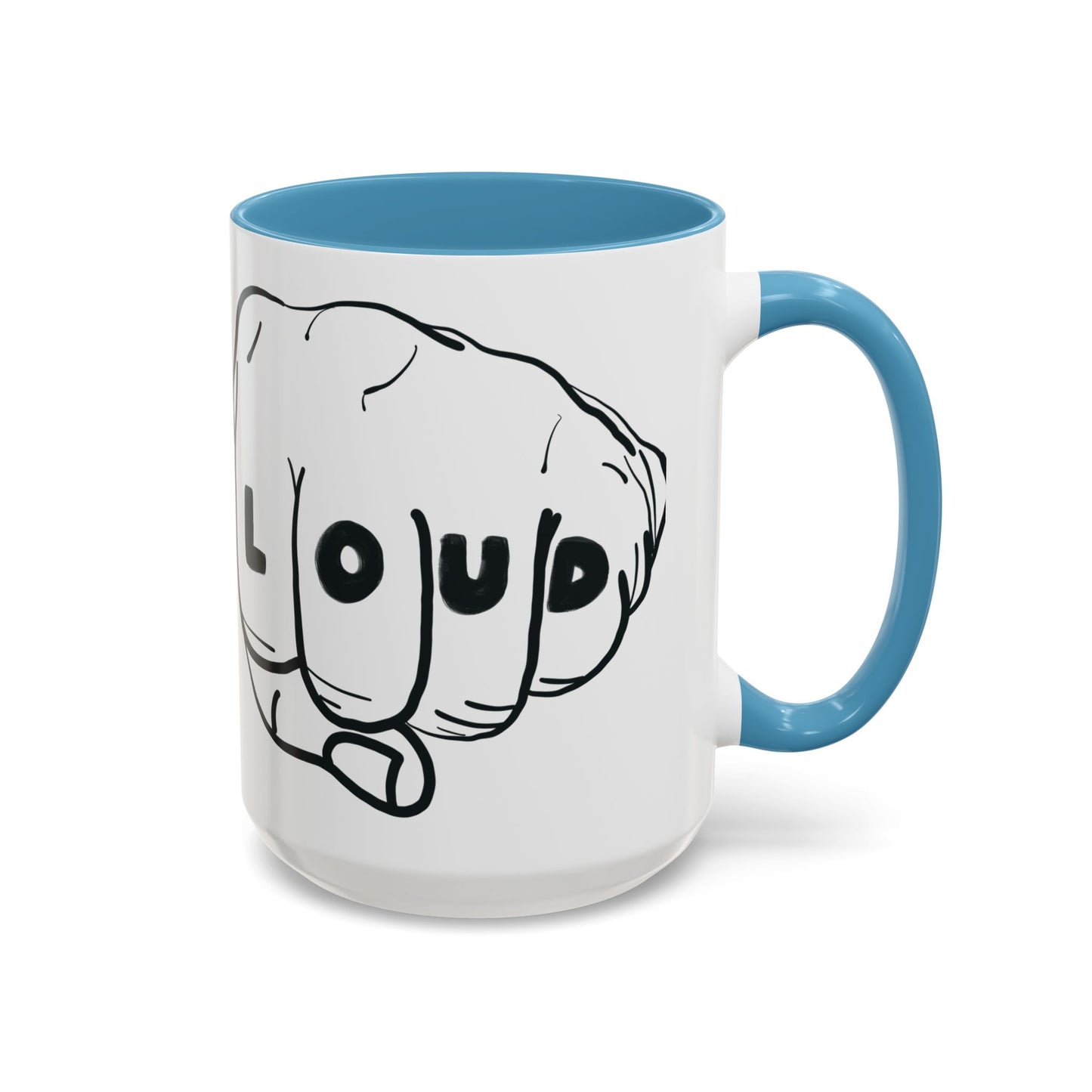 Live Loud Knuckle Tats Tattooed Fists Loudest Accent Mug