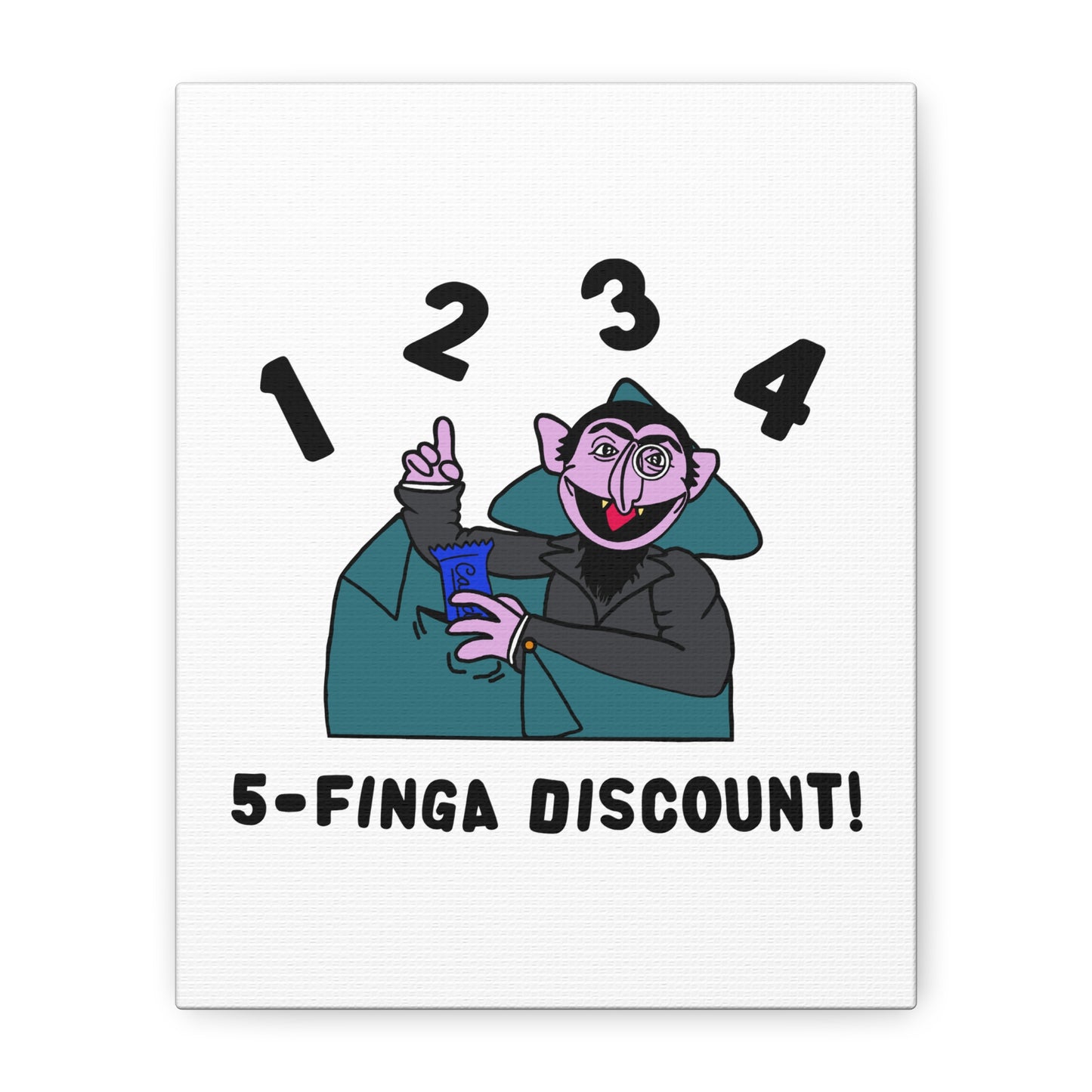 Five Finger Discount Canvas Print White - Sesame Street The Count Parody Art Print