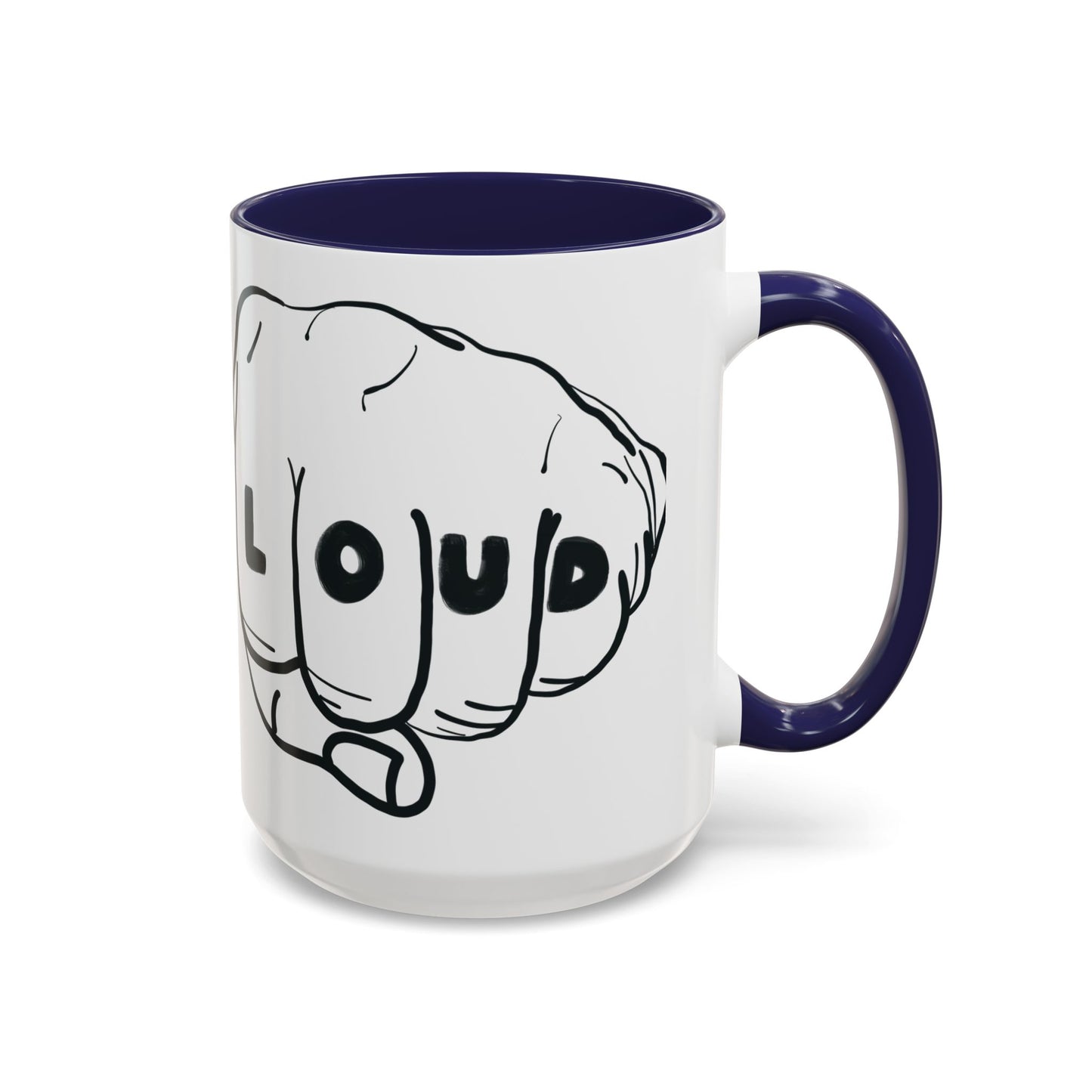 Live Loud Knuckle Tats Tattooed Fists Loudest Accent Mug