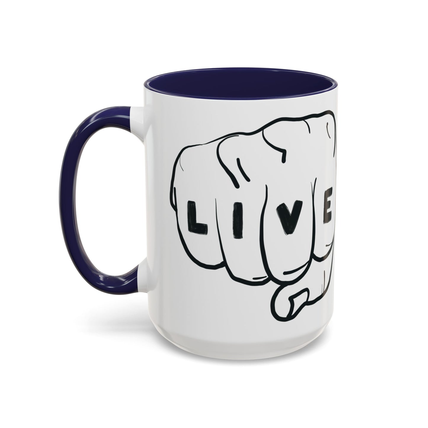 Live Loud Knuckle Tats Tattooed Fists Loudest Accent Mug