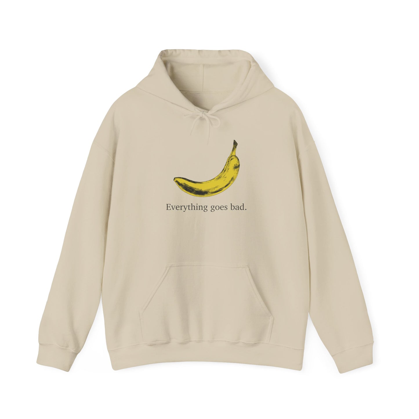 Everything Goes Bad Yellow Banana Sweatshirt