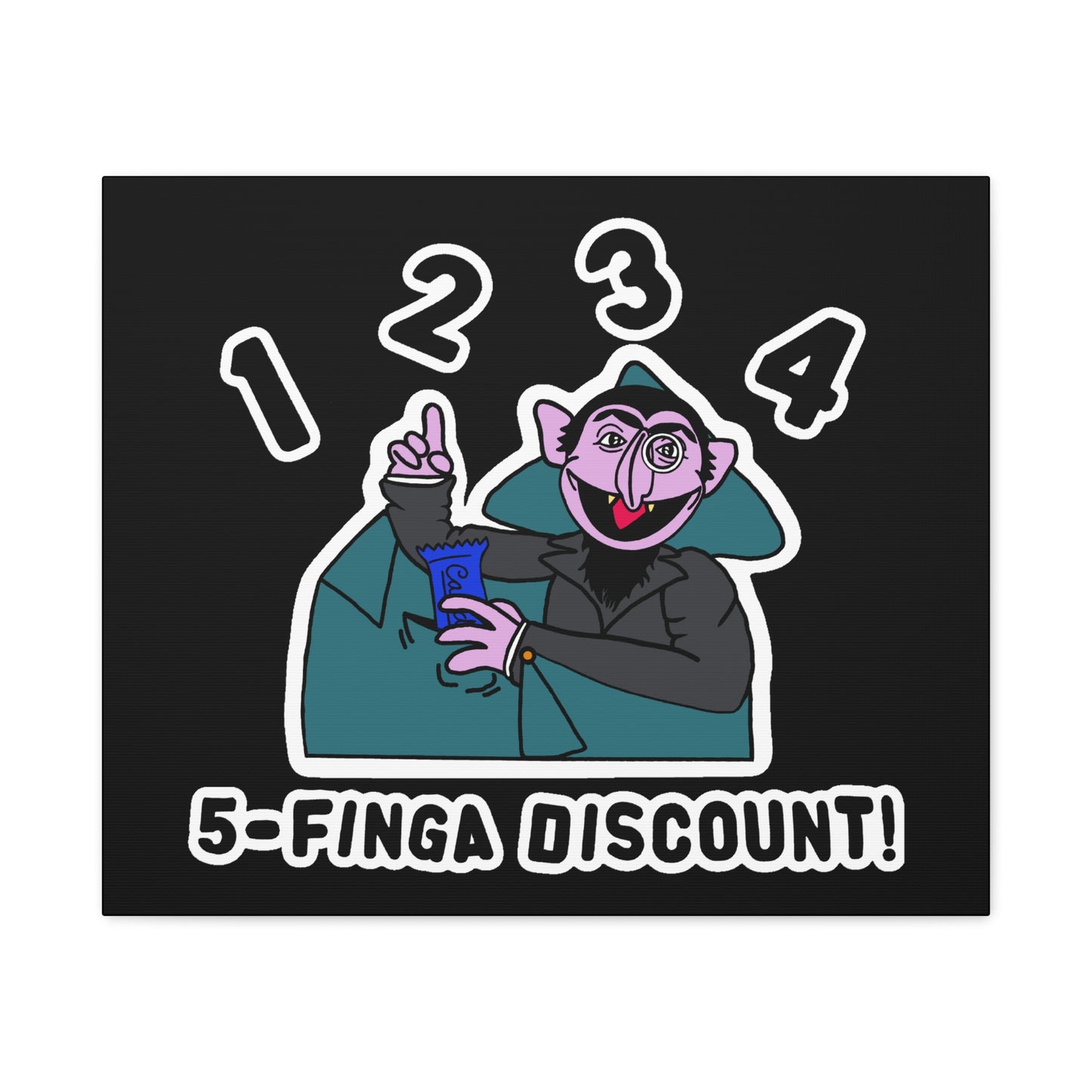 Five Finger Discount Canvas Print Black - Sesame Street The Count Parody Art Print