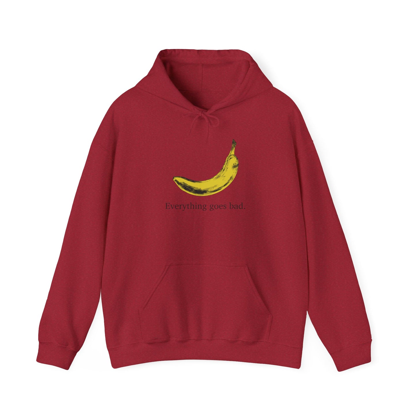 Everything Goes Bad Yellow Banana Sweatshirt