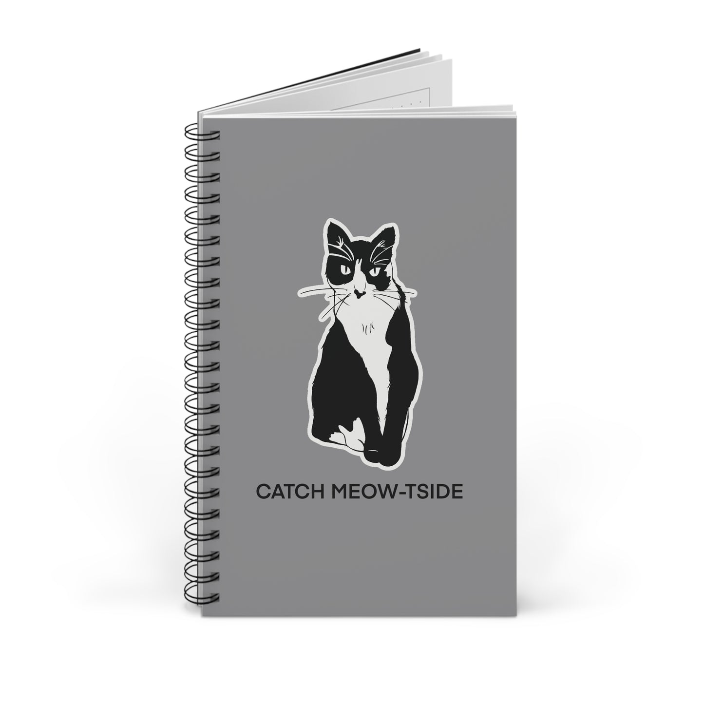 Catch Meow-tside Notebook in Grey (Sticker Style Cat with Black Writing) - Cat Spiral Notebook