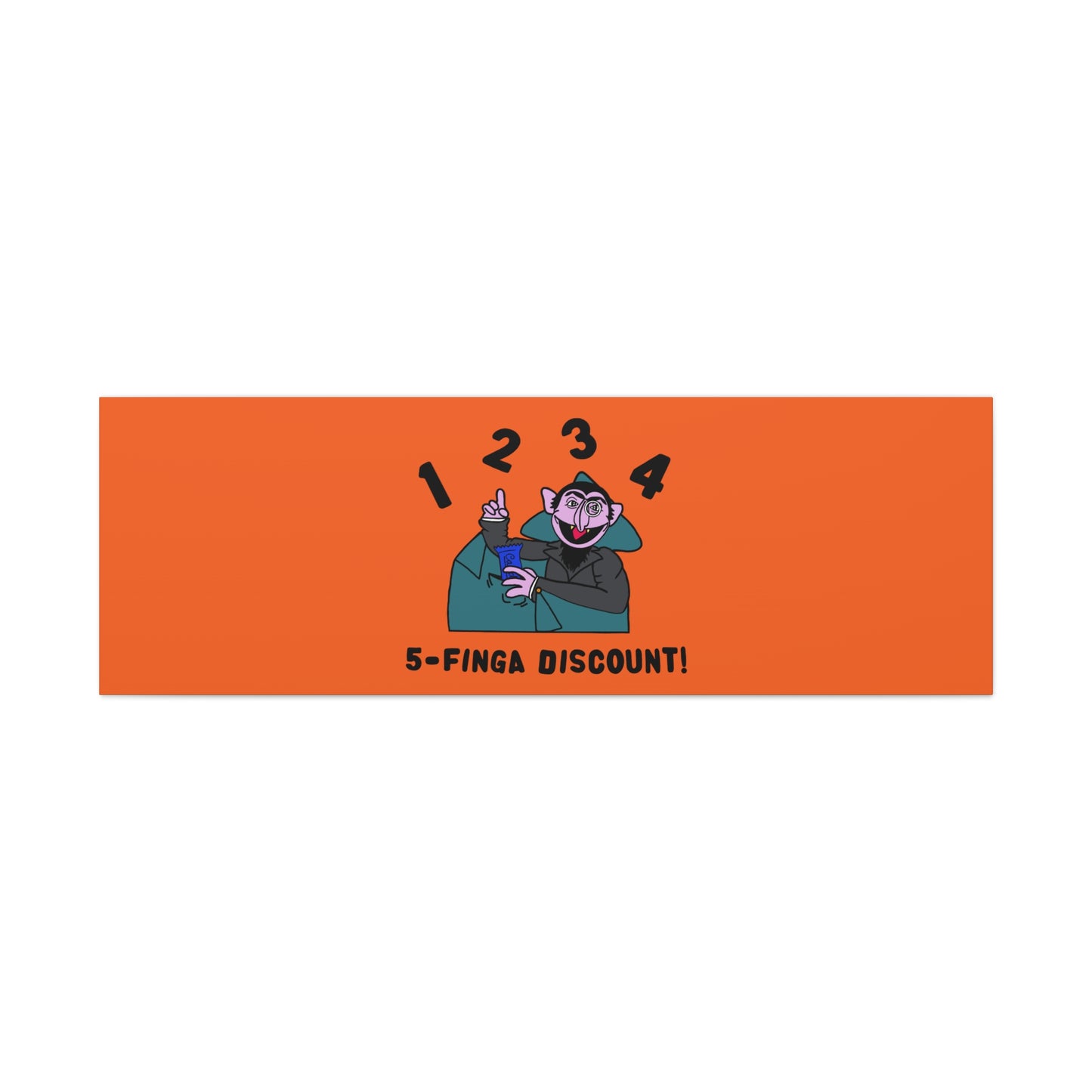 Five Finger Discount Canvas Print Orange - Sesame Street The Count Parody Art Print