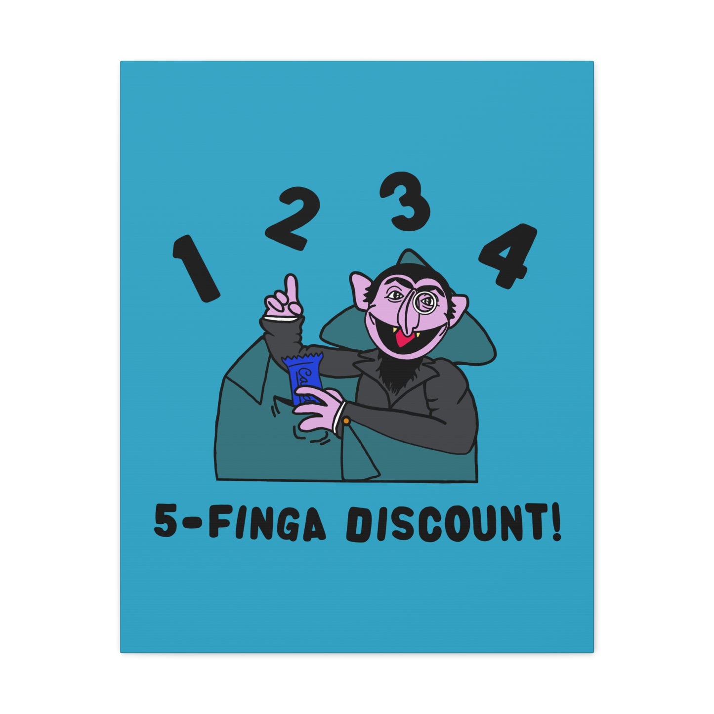 Five Finger Discount Canvas Print Turquoise - Sesame Street The Count Parody Art Print