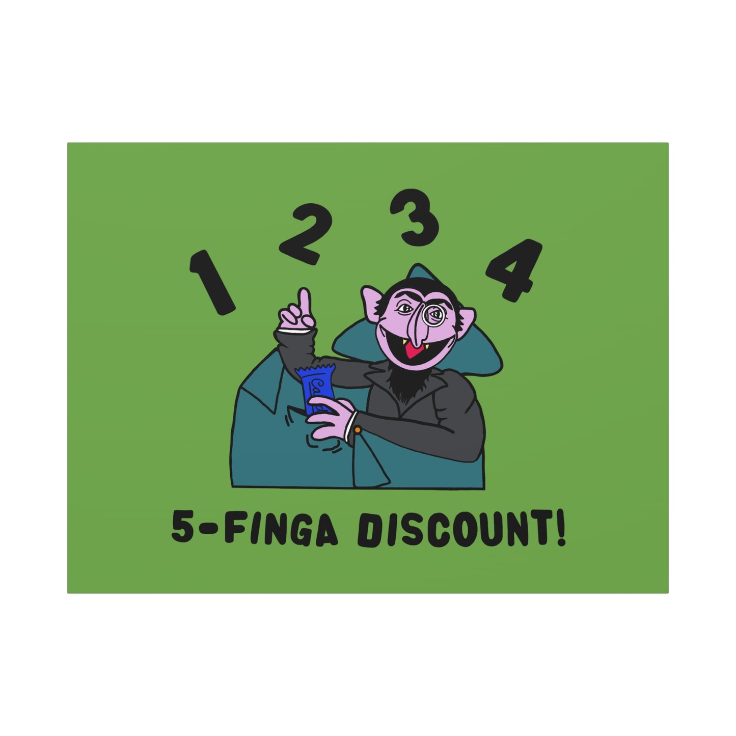 Five Finger Discount Canvas Print Green - Sesame Street The Count Parody Art Print