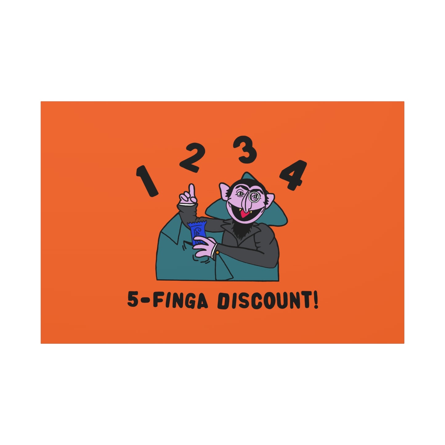 Five Finger Discount Canvas Print Orange - Sesame Street The Count Parody Art Print