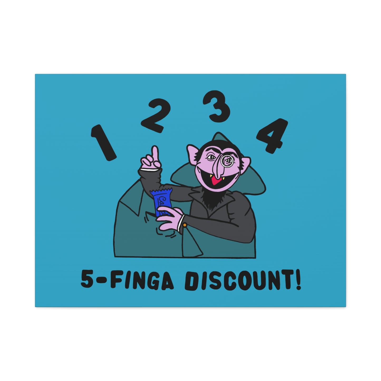 Five Finger Discount Canvas Print Turquoise - Sesame Street The Count Parody Art Print