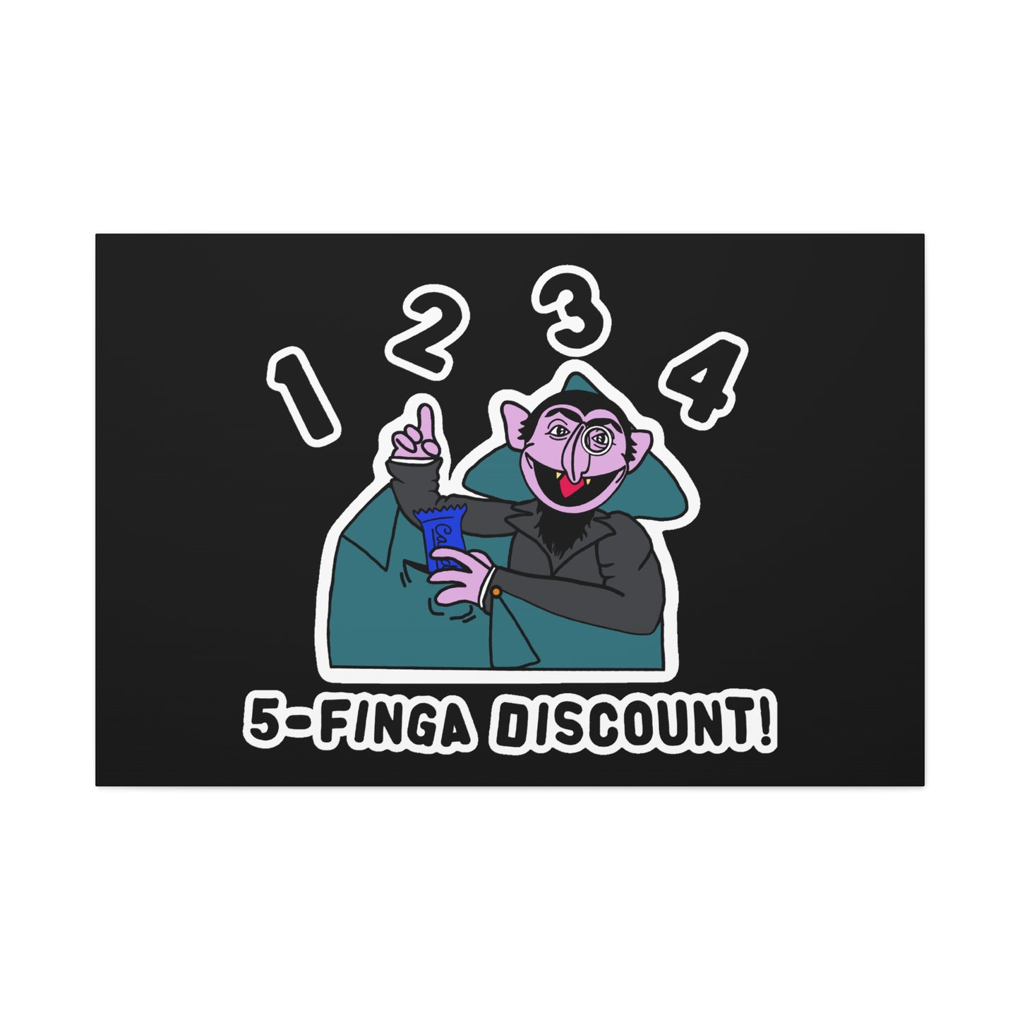 Five Finger Discount Canvas Print Black - Sesame Street The Count Parody Art Print