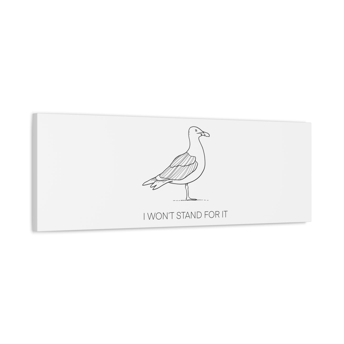 I Won't Stand For It Seagull Canvas Print - Black Ink on White Background - Seagull Beachy Art Print