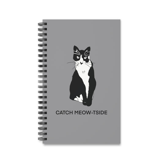 Catch Meow-tside Notebook in Grey (B&W Style Cat) - Cat Spiral Notebook