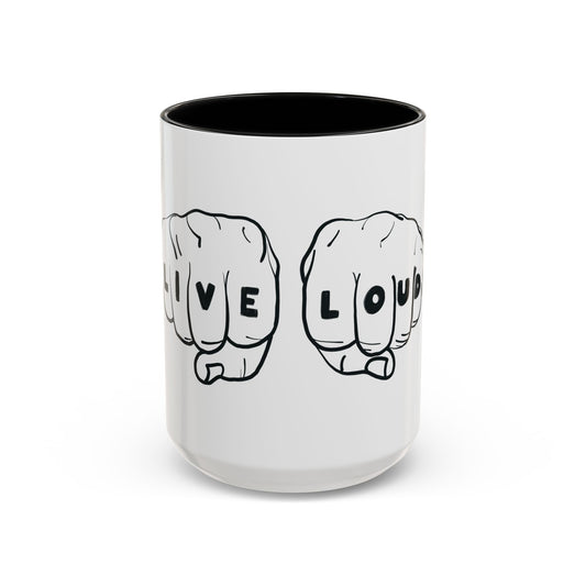Live Loud Knuckle Tats Tattooed Fists Accent Mug