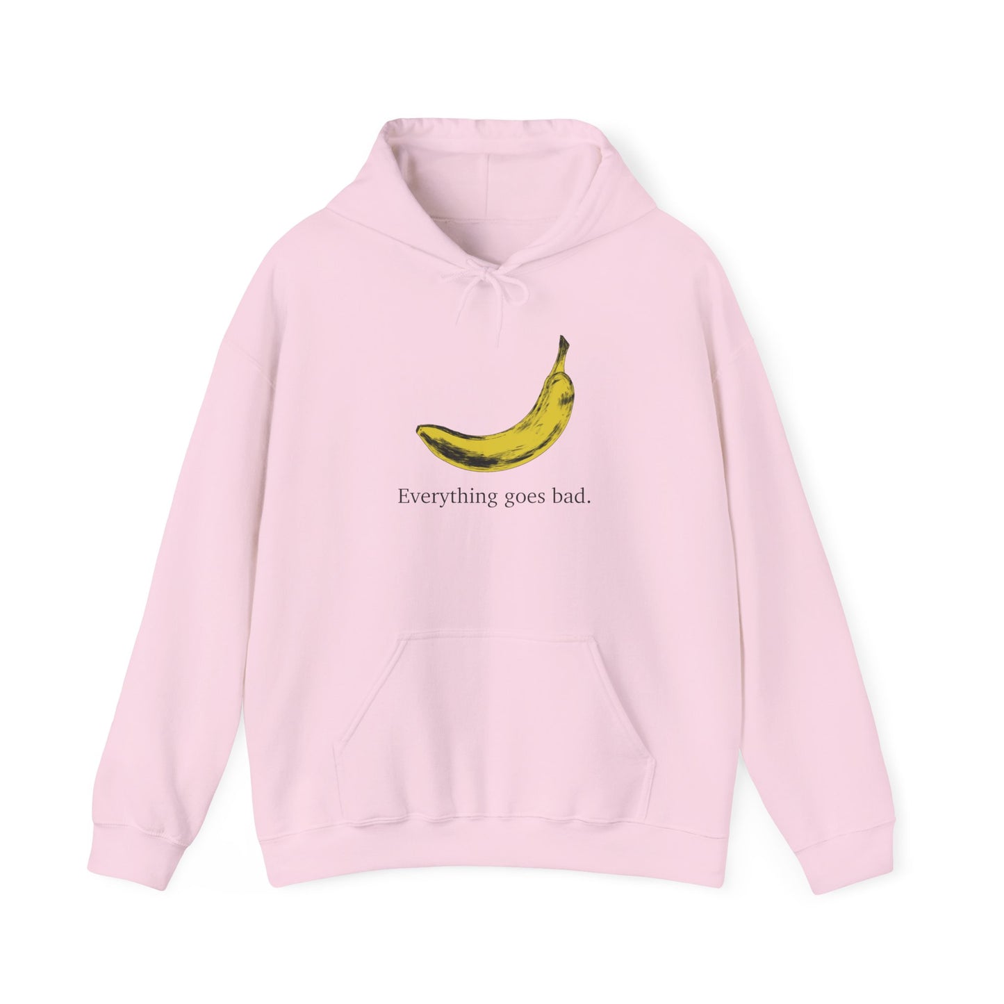 Everything Goes Bad Yellow Banana Sweatshirt