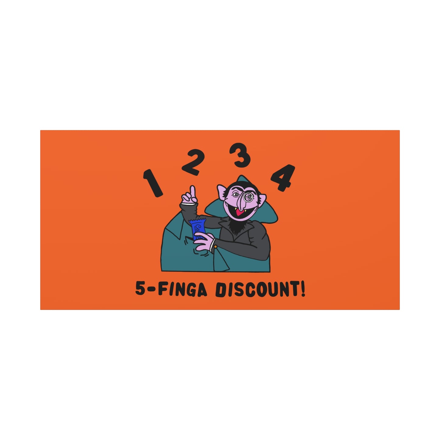 Five Finger Discount Canvas Print Orange - Sesame Street The Count Parody Art Print