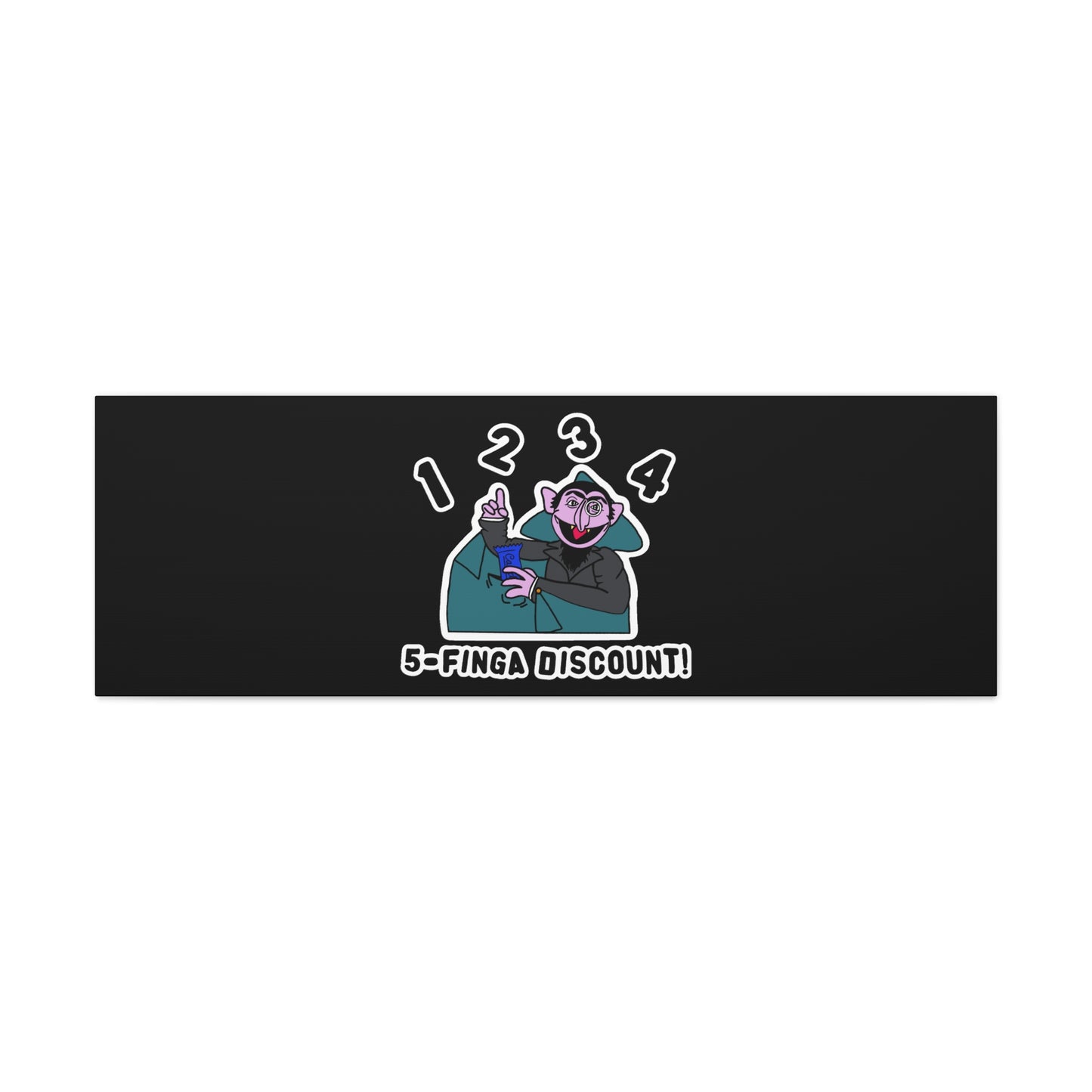 Five Finger Discount Canvas Print Black - Sesame Street The Count Parody Art Print
