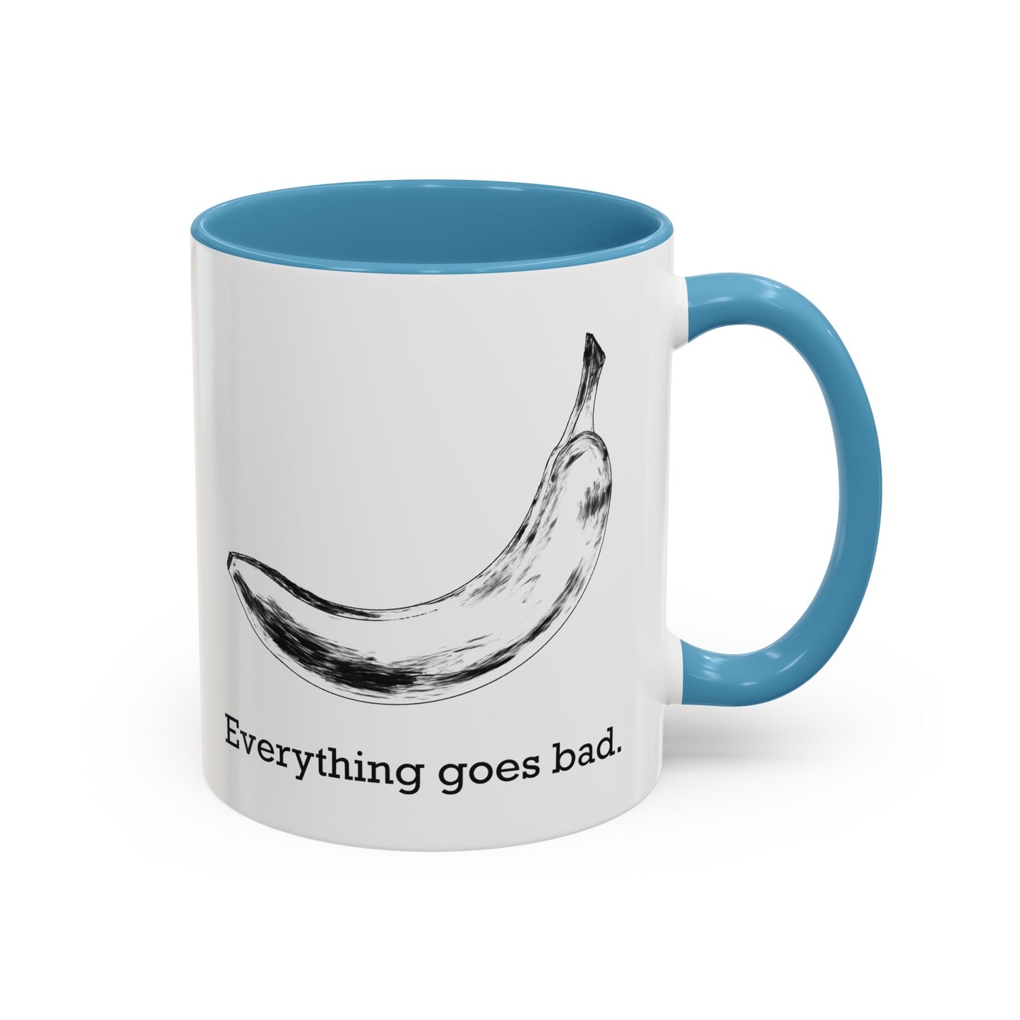 Everything Goes Bad Rotting Banana B&W Accent Mug