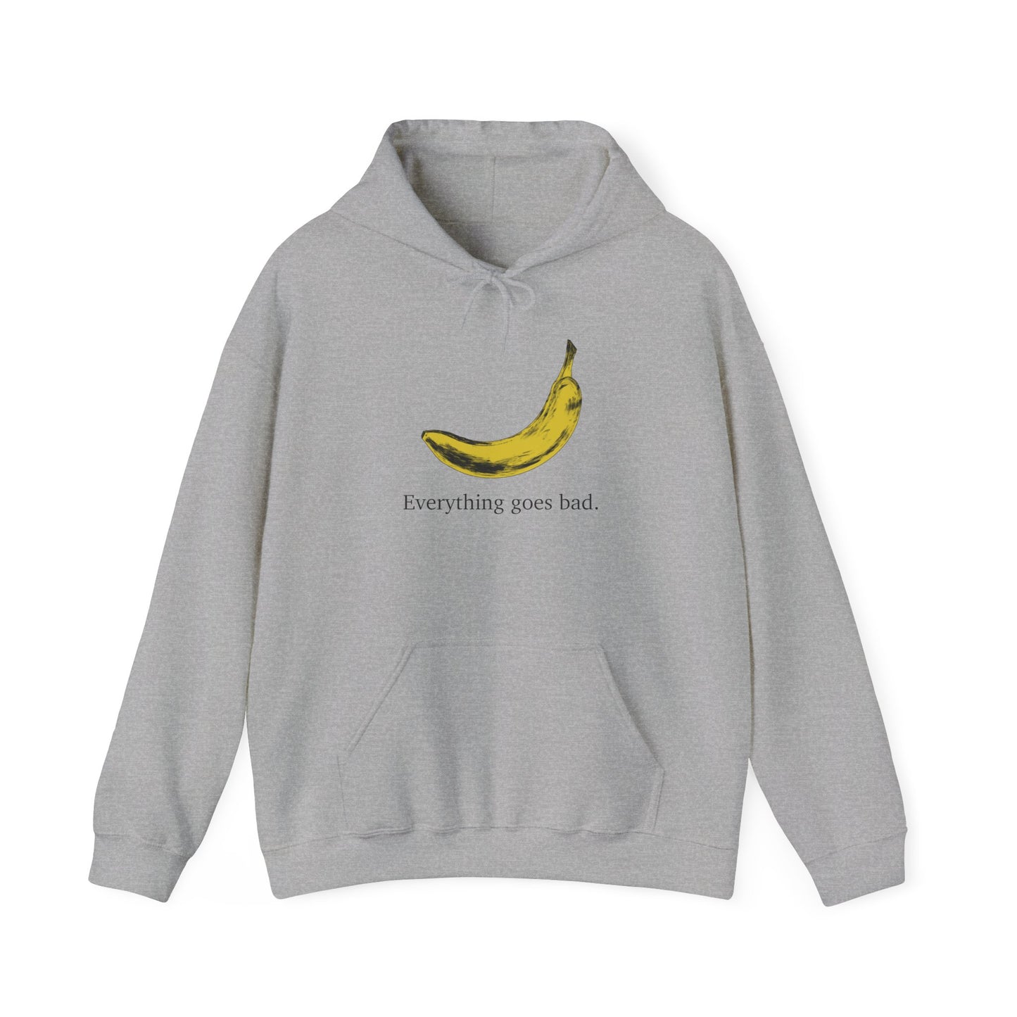 Everything Goes Bad Yellow Banana Sweatshirt