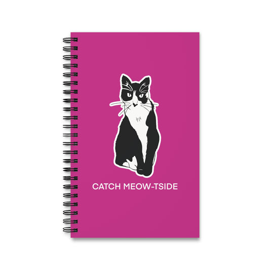 Catch Meow-tside Notebook in Pink (Sticker Style Cat with White Writing) - Cat Spiral Notebook