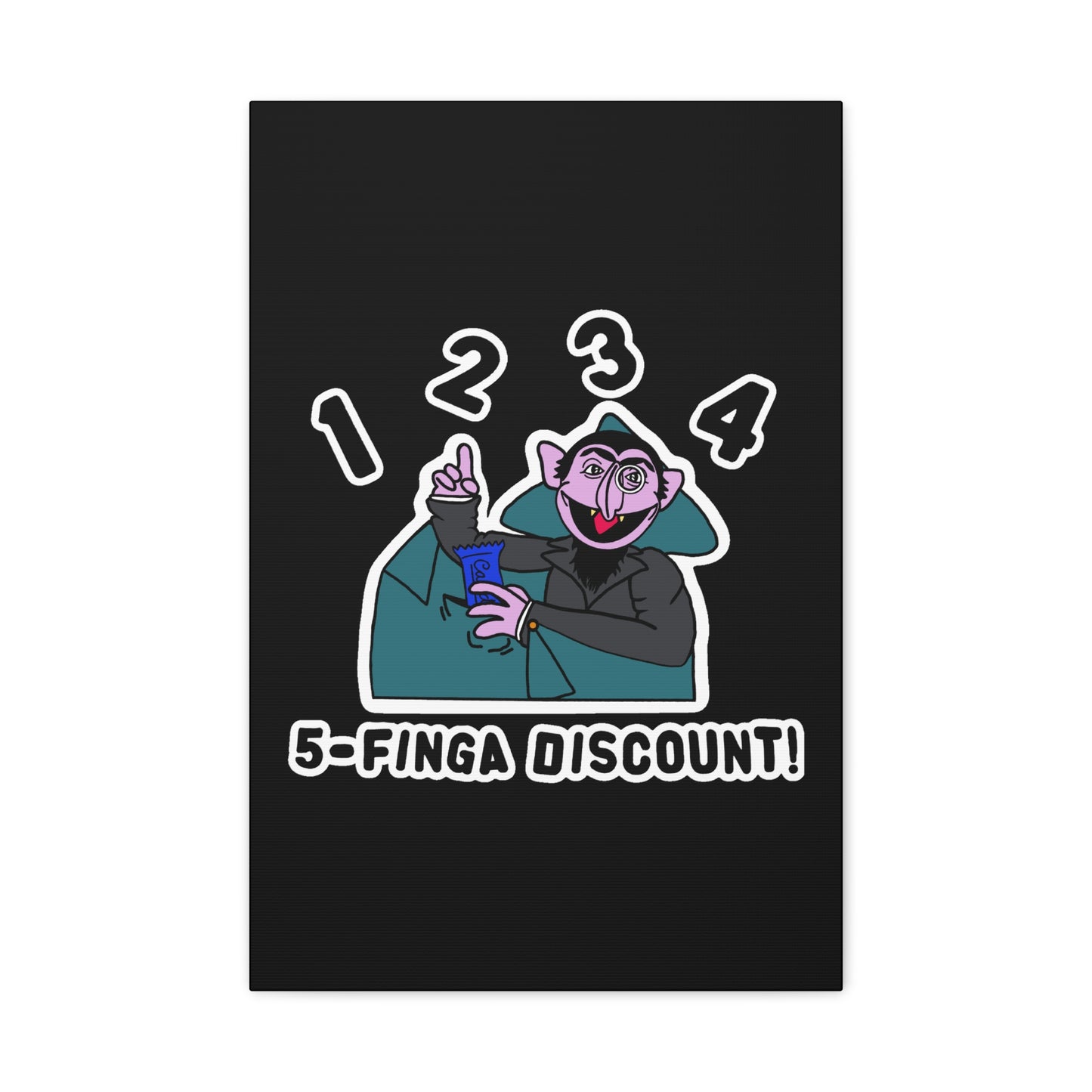 Five Finger Discount Canvas Print Black - Sesame Street The Count Parody Art Print