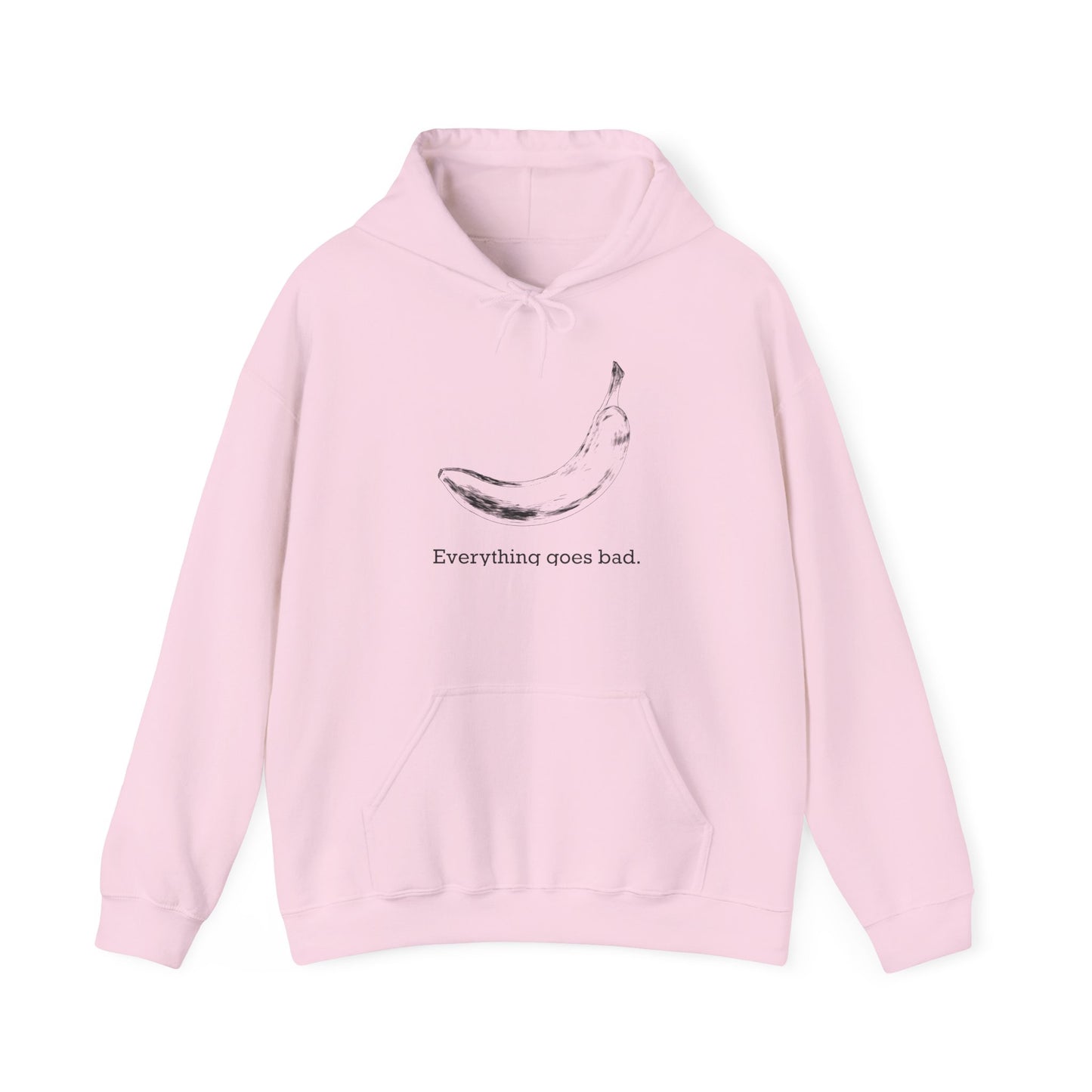 Everything Goes Bad Banana Sweatshirt