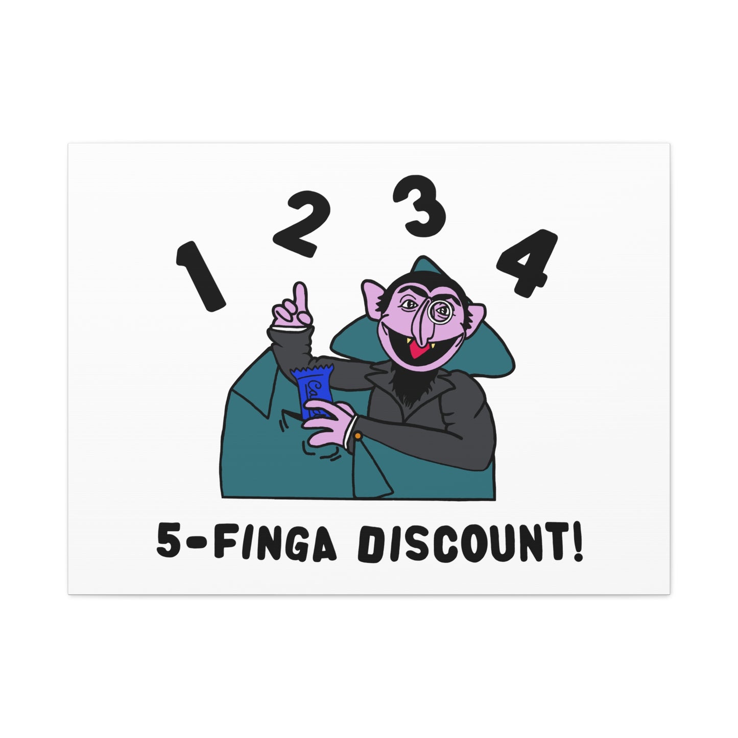 Five Finger Discount Canvas Print White - Sesame Street The Count Parody Art Print