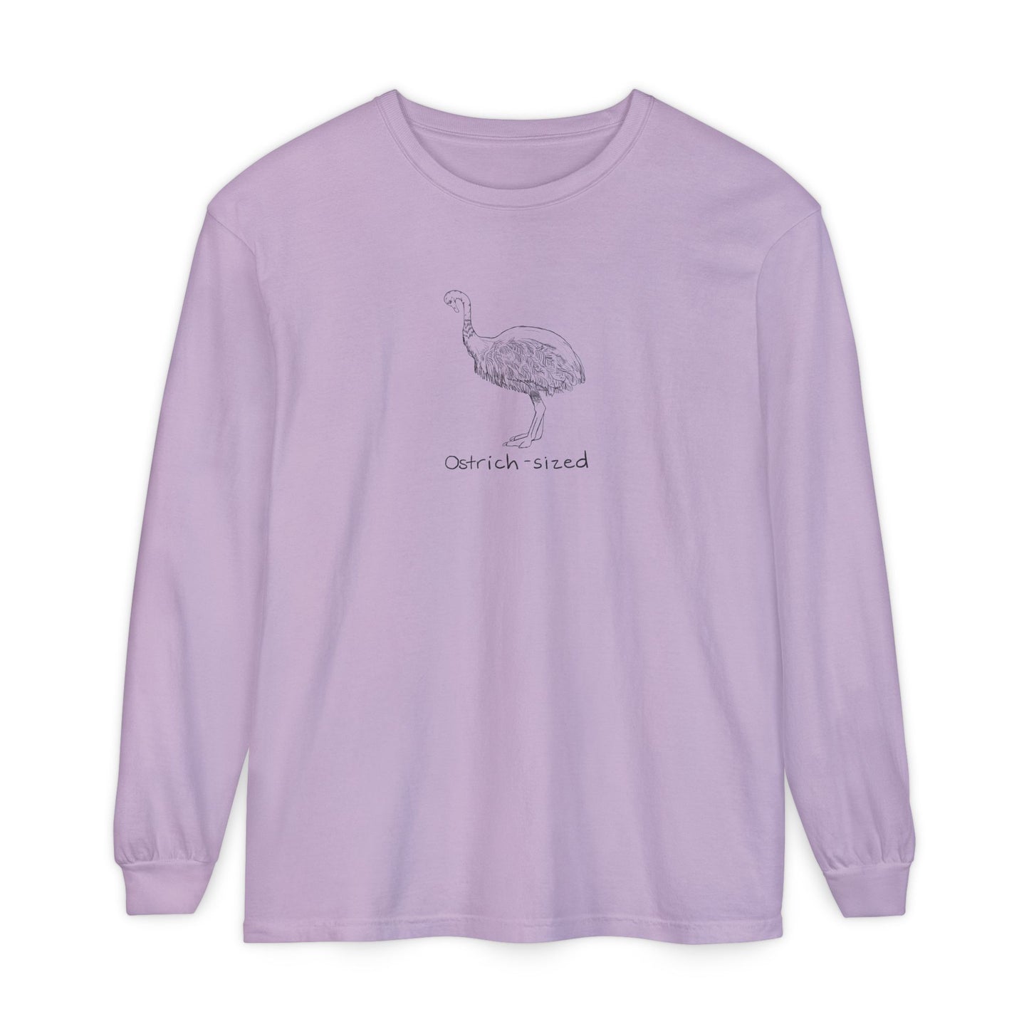 Ostrich-Sized Long Sleeve Tee