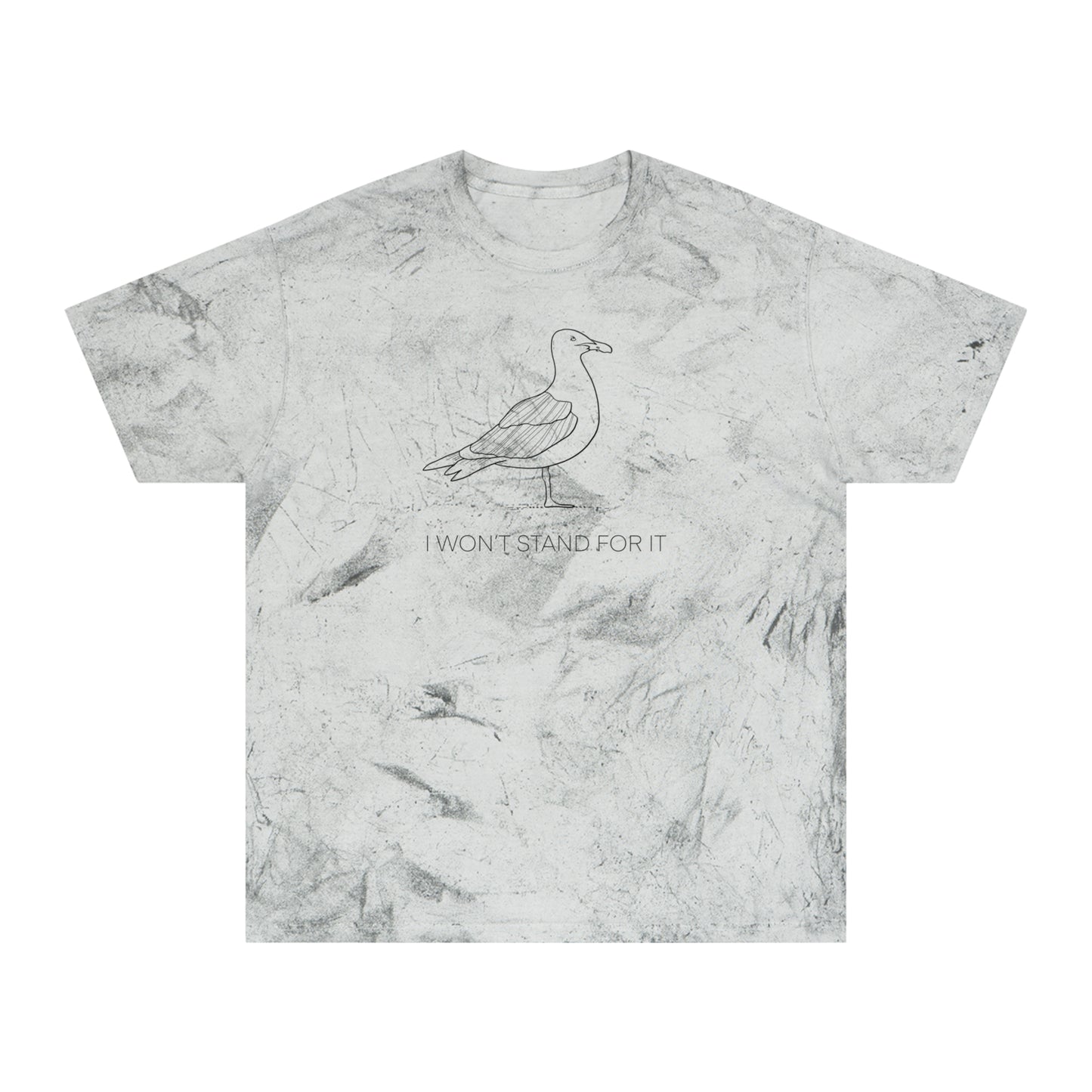 I Won't Stand For It Seagull Color Blast Tee