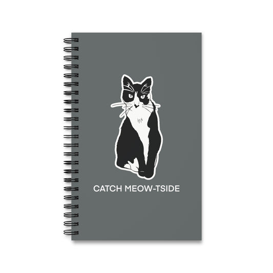 Catch Meow-tside Notebook in Dark Grey (Sticker Style Cat White Writing) - Cat Spiral Notebook