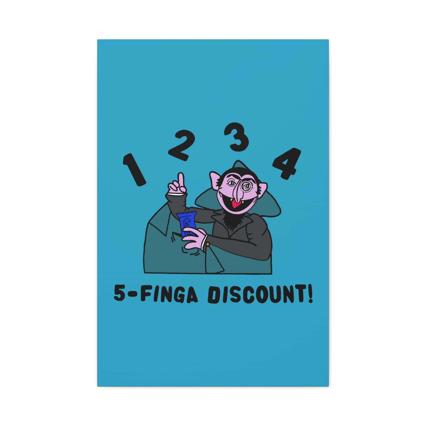 Five Finger Discount Canvas Print Turquoise - Sesame Street The Count Parody Art Print