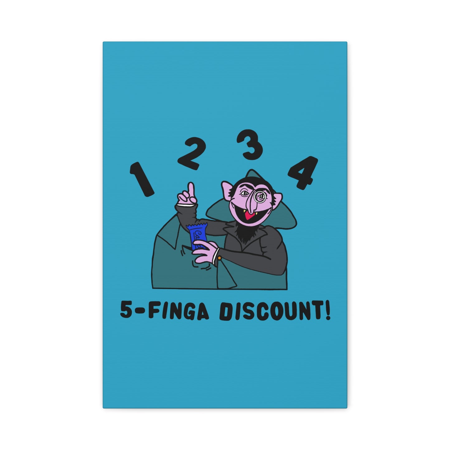 Five Finger Discount Canvas Print Turquoise - Sesame Street The Count Parody Art Print