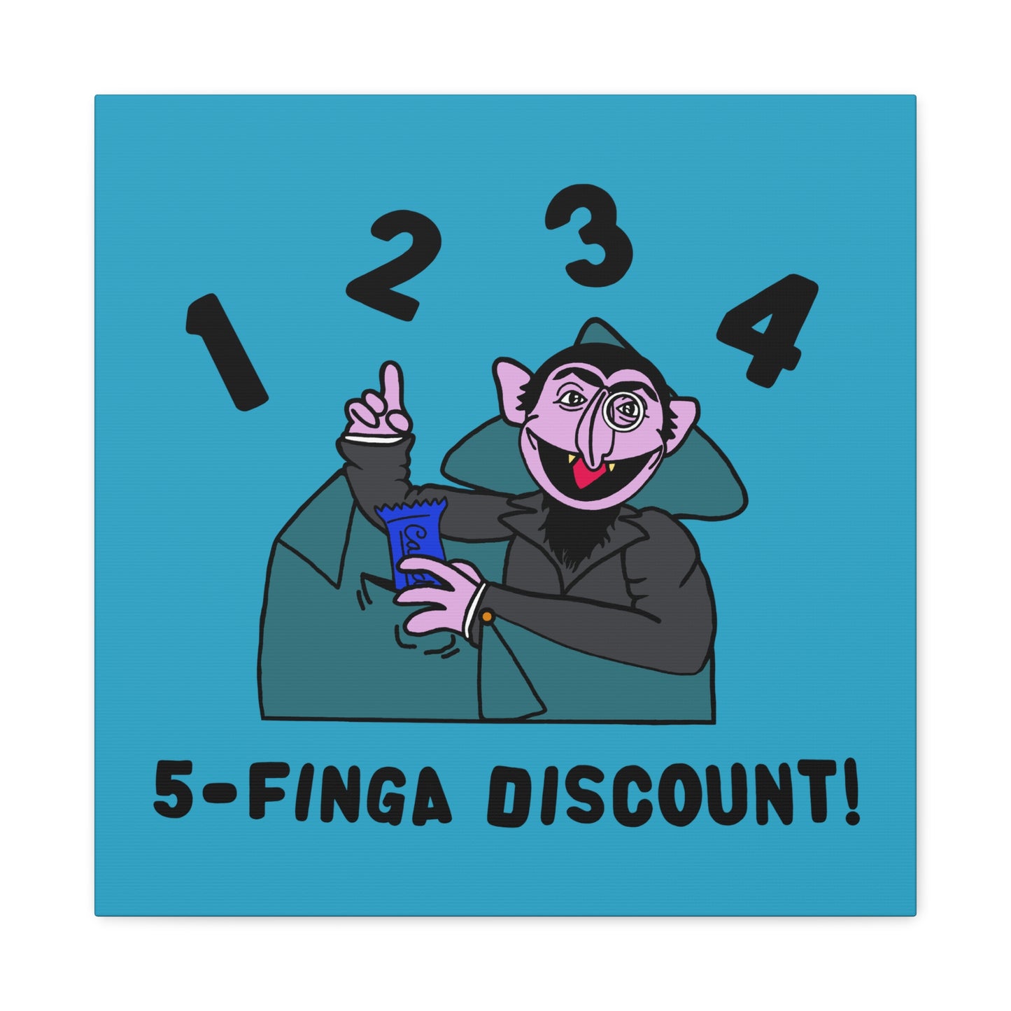 Five Finger Discount Canvas Print Turquoise - Sesame Street The Count Parody Art Print