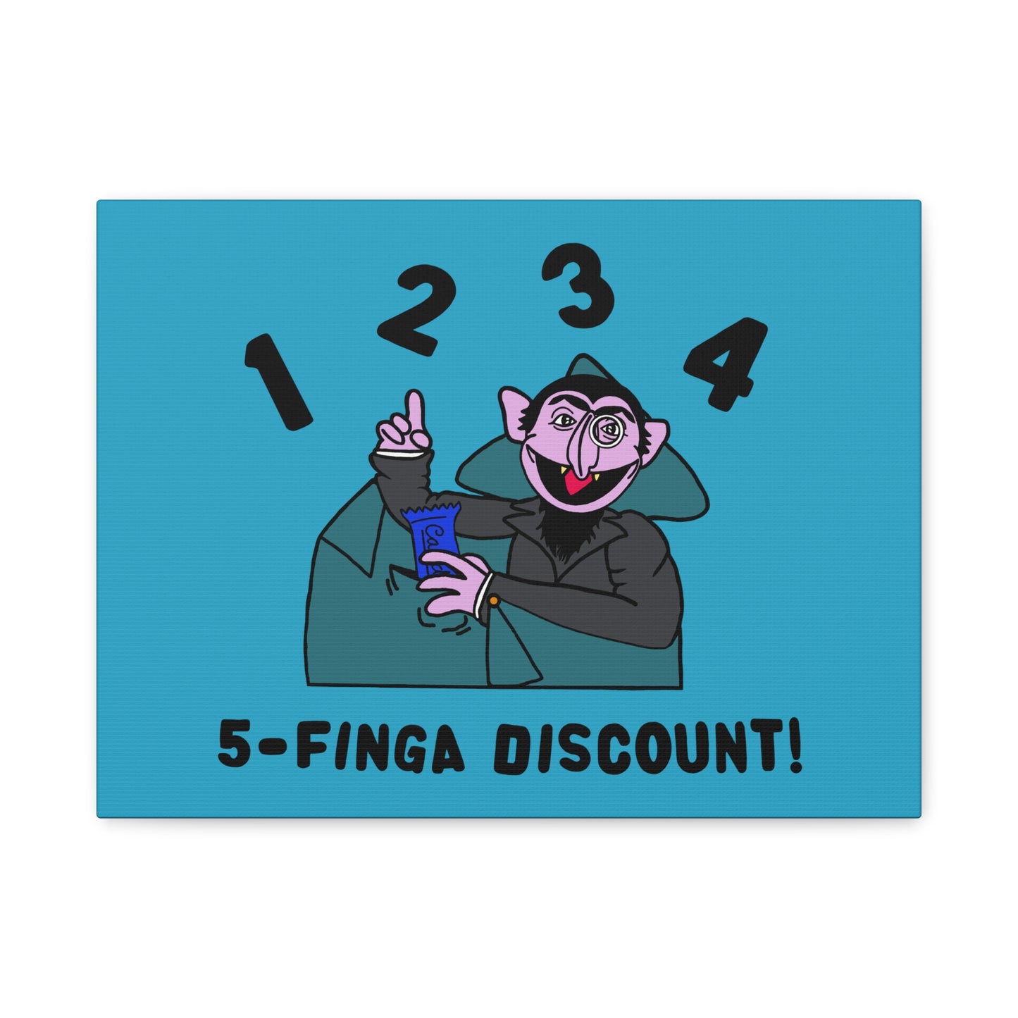Five Finger Discount Canvas Print Turquoise - Sesame Street The Count Parody Art Print