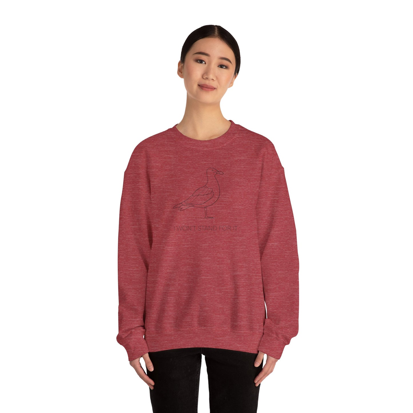 I Won't Stand For It Seagull Sweatshirt