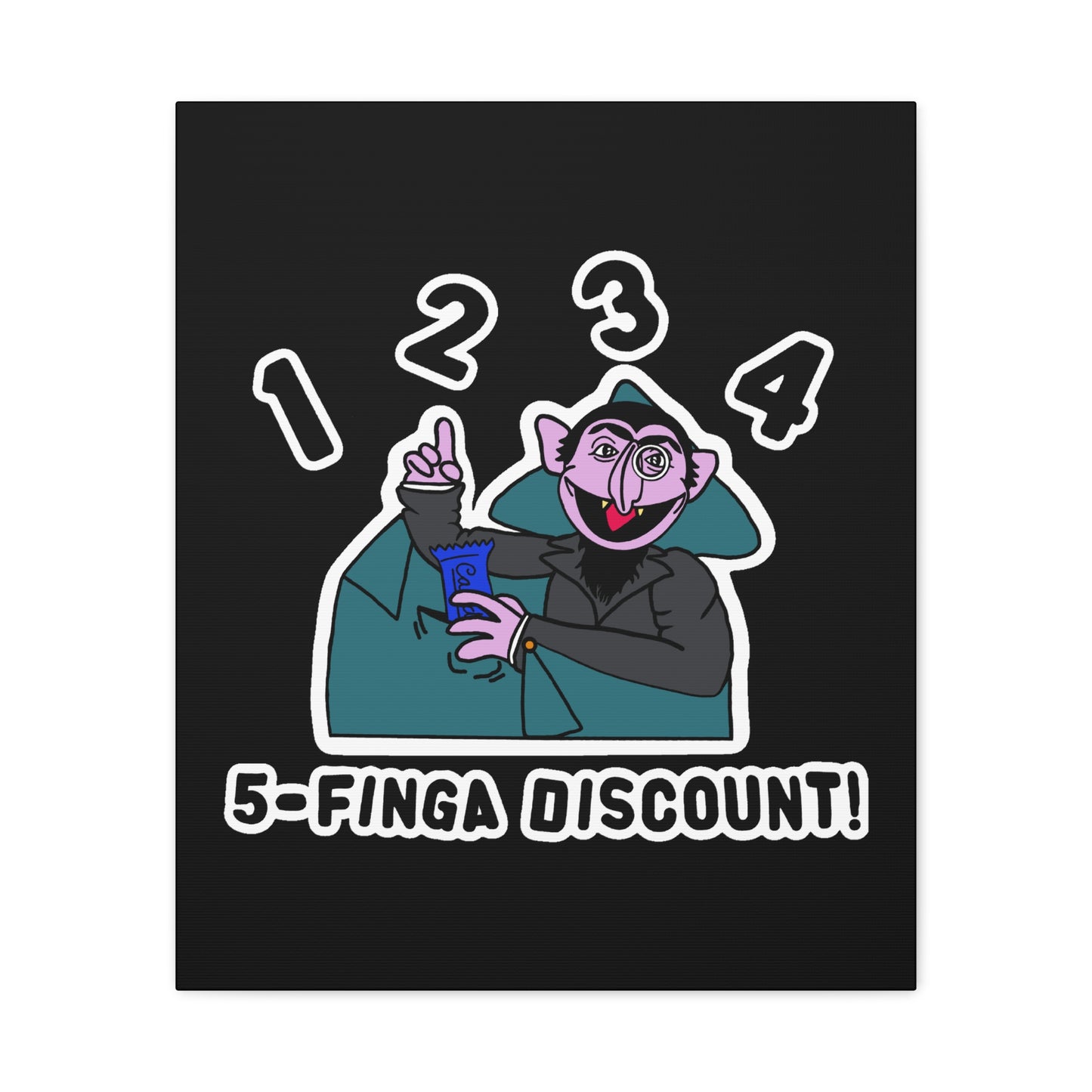 Five Finger Discount Canvas Print Black - Sesame Street The Count Parody Art Print