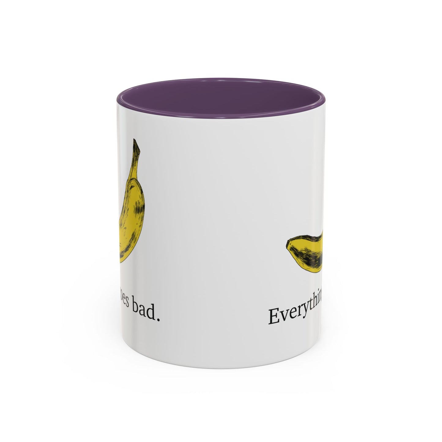 Everything Goes Bad Yellow Banana Accent Mug