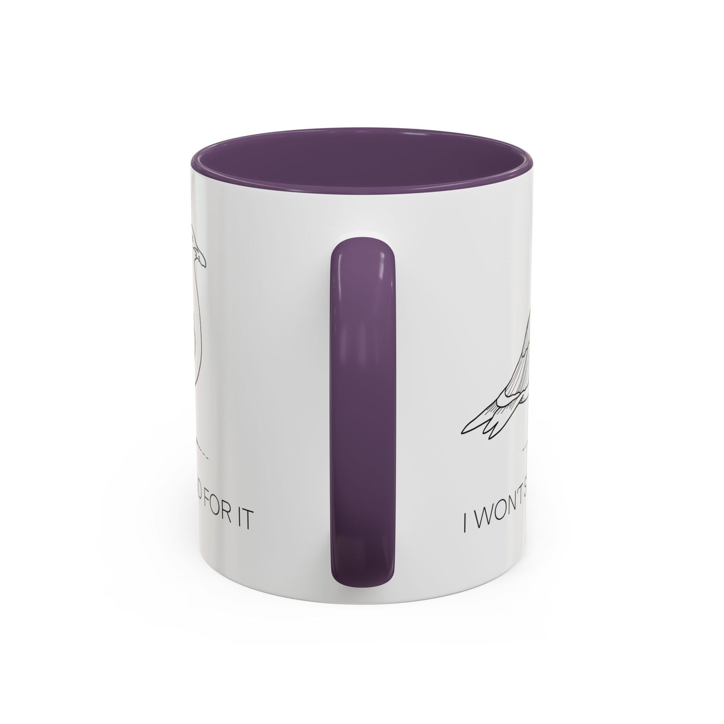 I Won't Stand For It Seagull Accent Coffee Mug