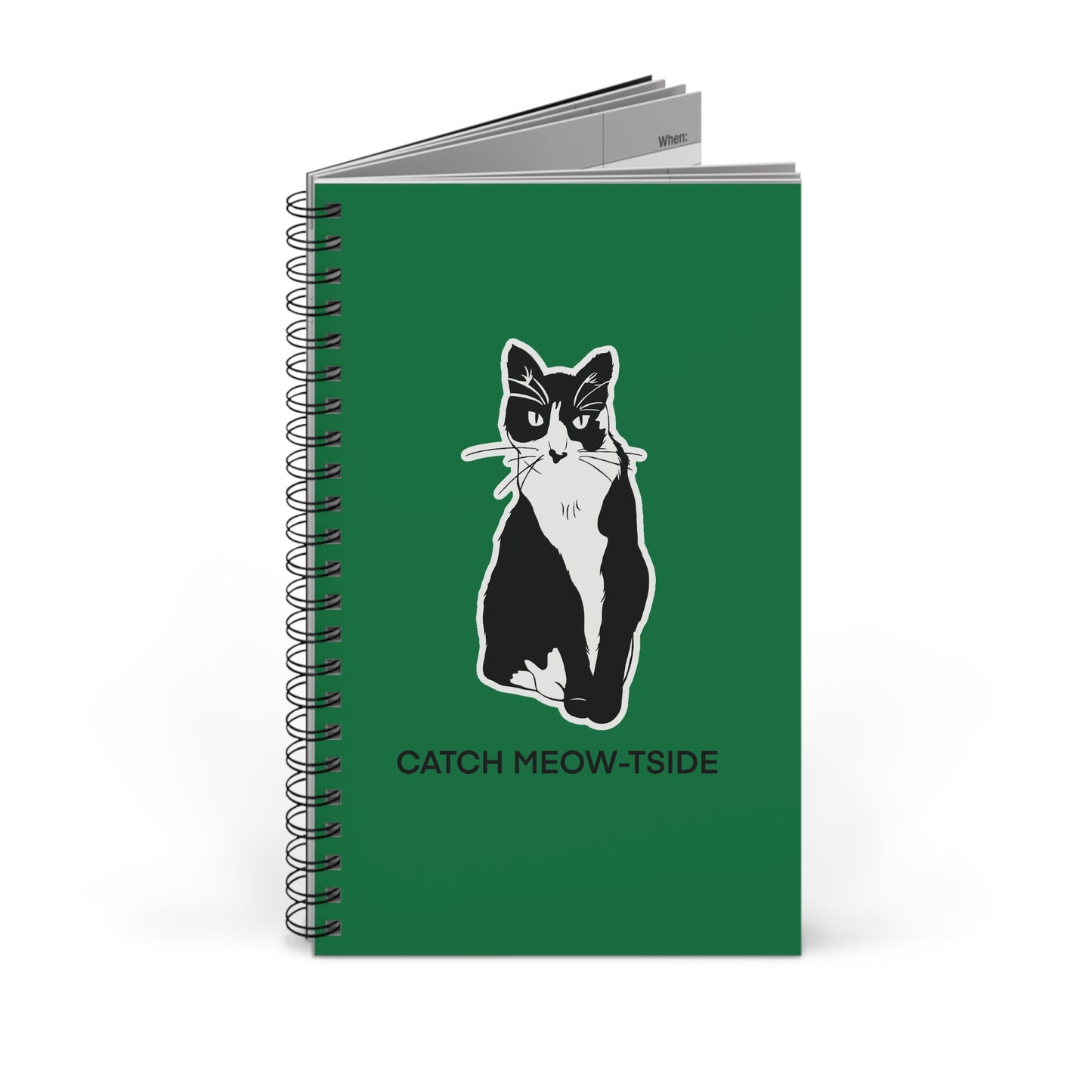 Catch Meow-tside Notebook in Dark Green (Sticker Style Cat with Black Writing) - Cat Spiral Notebook
