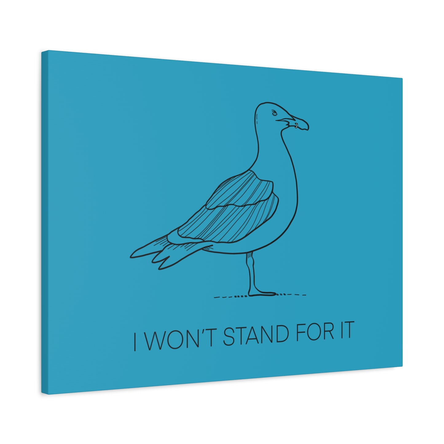 I Won't Stand For It Seagull Canvas Print - Black Ink on Turquoise Background - Seagull Beachy Art Print