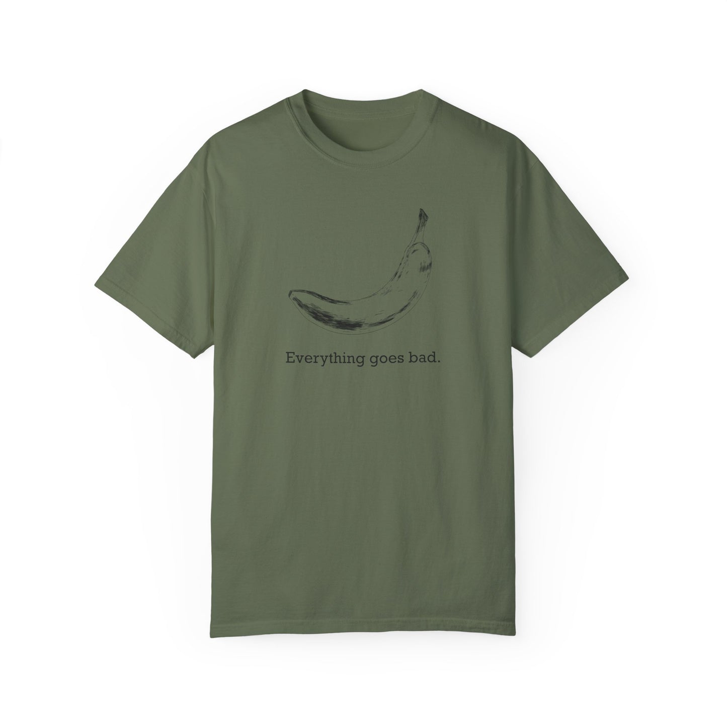 Everything Goes Bad Banana Tee