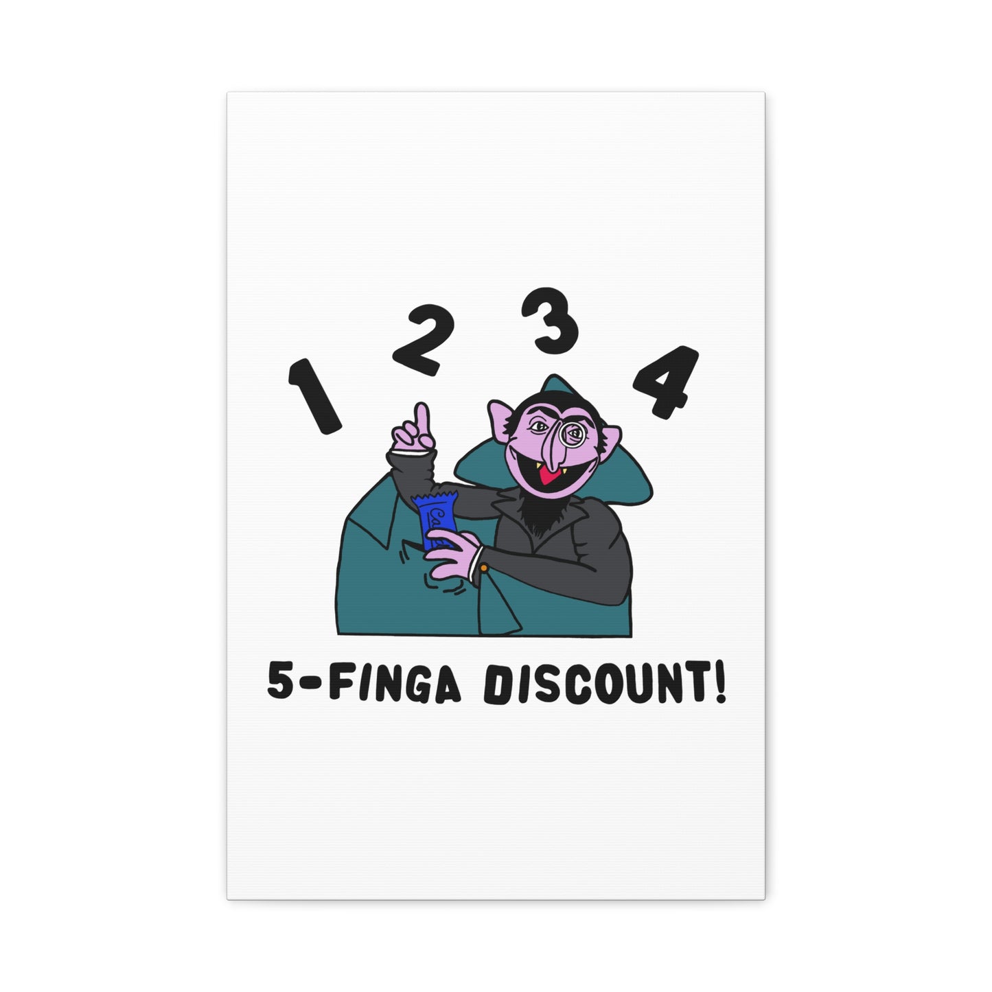 Five Finger Discount Canvas Print White - Sesame Street The Count Parody Art Print