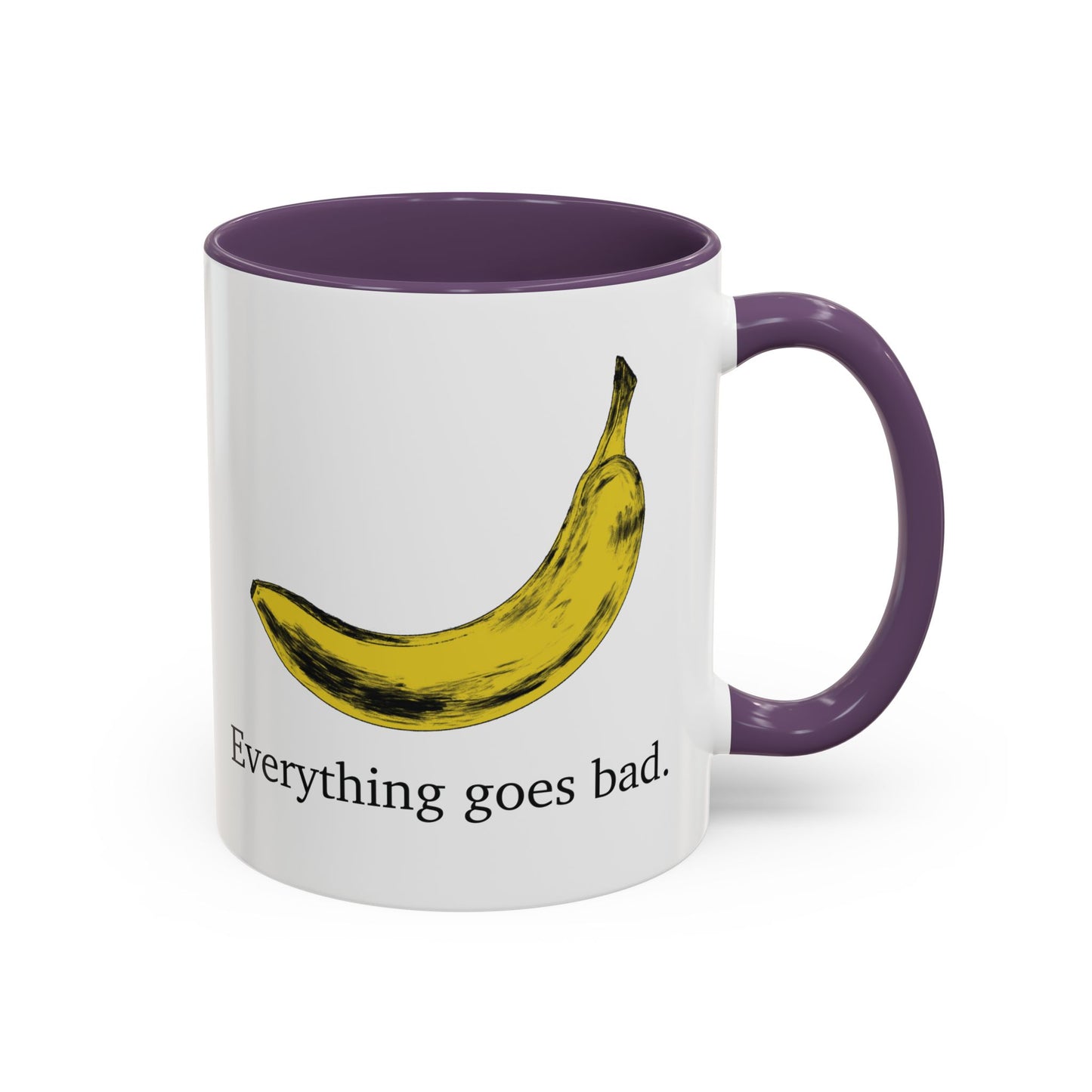 Everything Goes Bad Yellow Banana Accent Mug