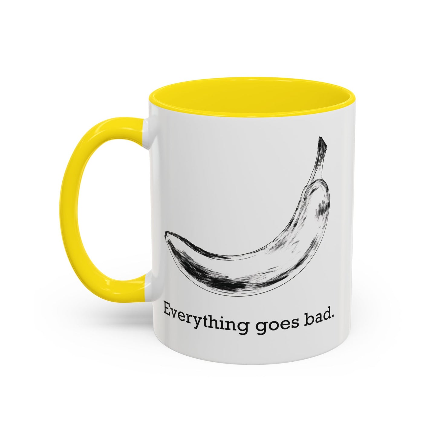 Everything Goes Bad Rotting Banana B&W Accent Mug