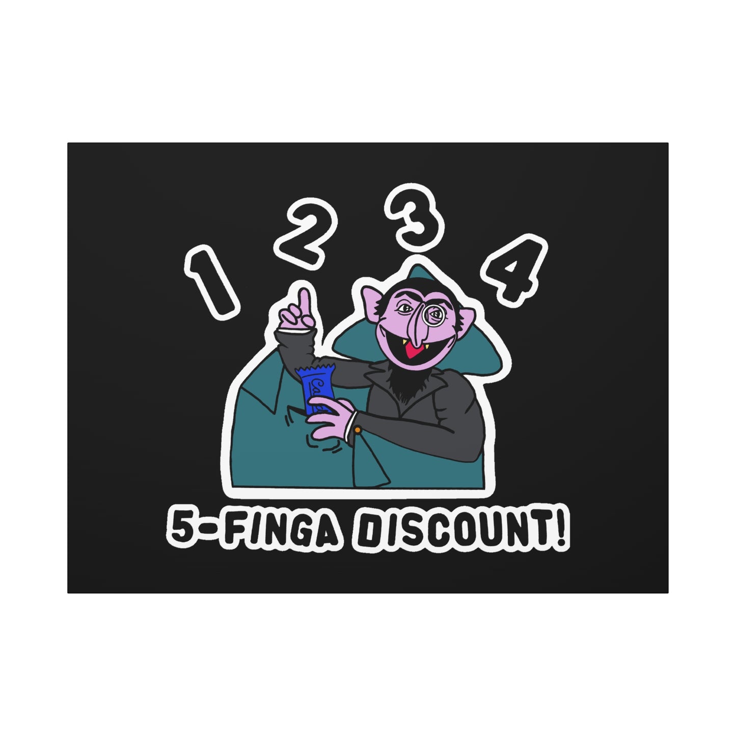 Five Finger Discount Canvas Print Black - Sesame Street The Count Parody Art Print