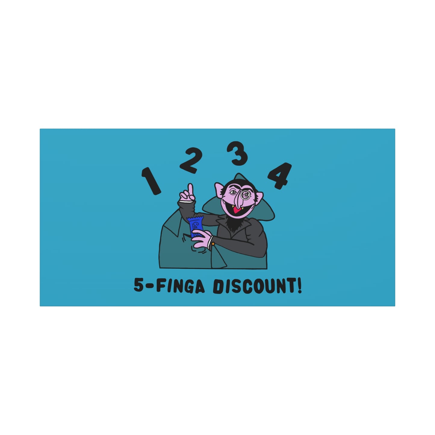 Five Finger Discount Canvas Print Turquoise - Sesame Street The Count Parody Art Print