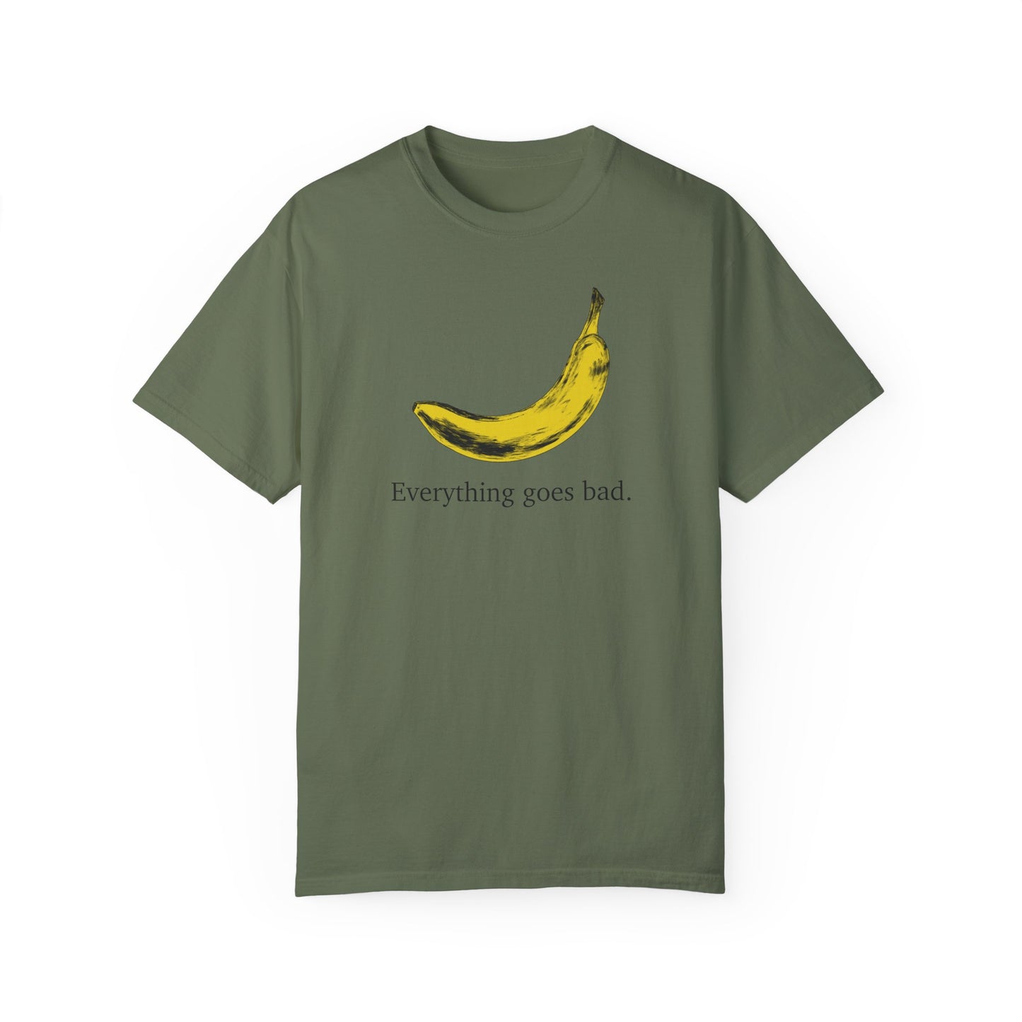 Everything Goes Bad Yellow Banana Tee