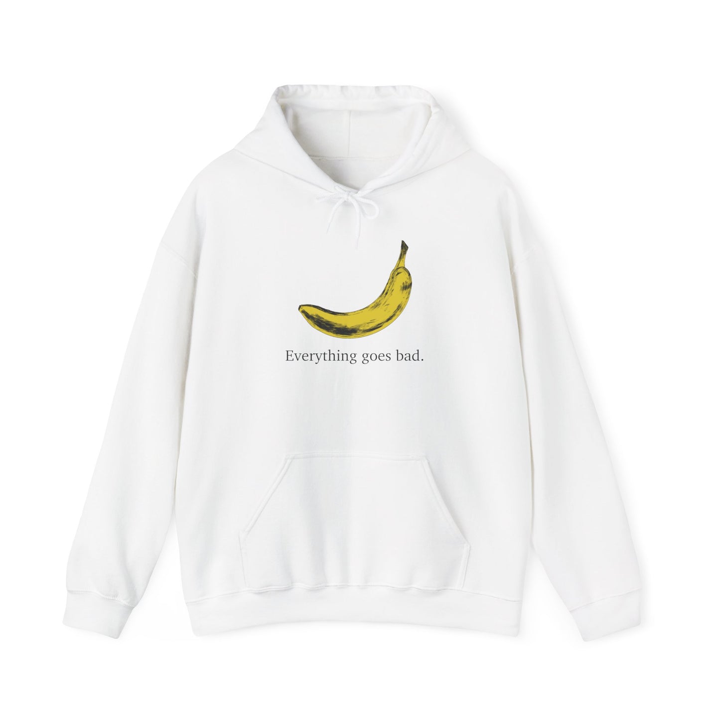 Everything Goes Bad Yellow Banana Sweatshirt