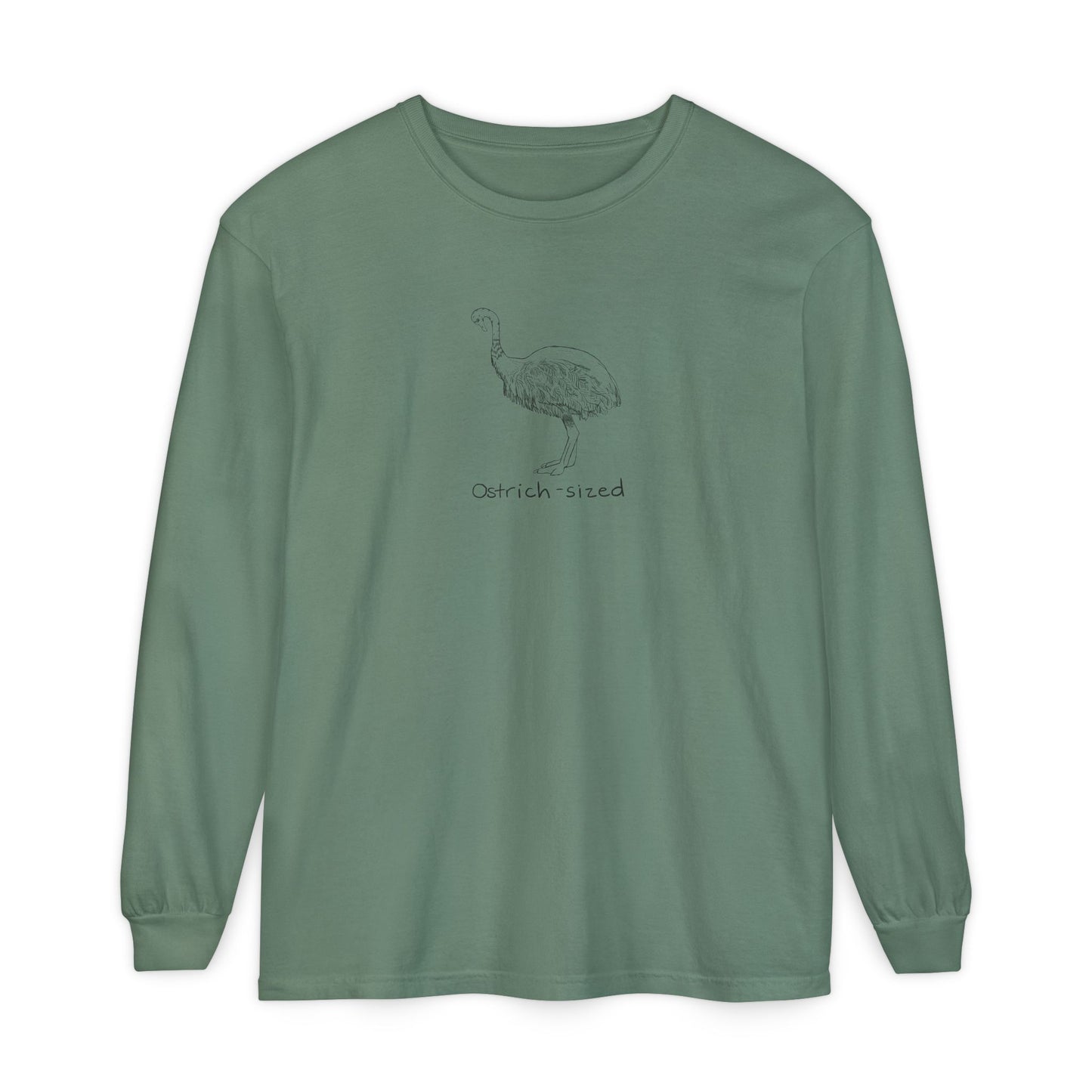 Ostrich-Sized Long Sleeve Tee